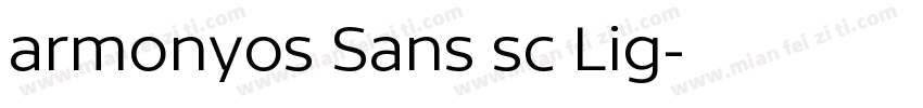 armonyos Sans sc Lig字体转换